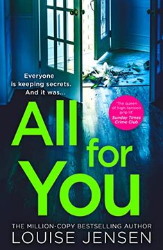 portada All for You: Don’T Miss the Next Thrilling and Shocking Psychological Thriller From Best Selling Author of the Date and the Sister in 2022! 