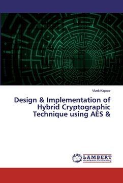 portada Design & Implementation of Hybrid Cryptographic Technique using AES & (en Inglés)