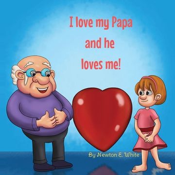portada I love my Papa and he loves me (Girl) (in English)