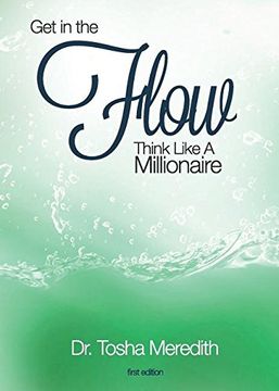 portada Get In The Flow: Think Like a Millionaire (en Inglés)