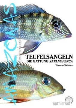 portada Art für Art: Teufelsangeln: Amazonas / Die Gattung Satanoperca (in German)