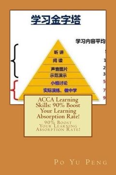 portada Acca Learning Skills: 90% Boost Your Learning Absorption Rate! 90% Boost Your Learning Absorption Rate! (Volume 1) (en Inglés)