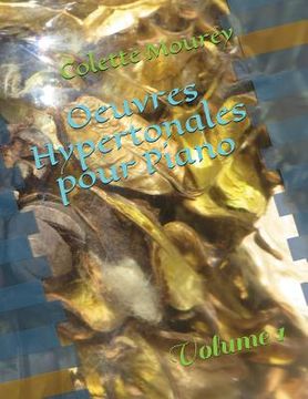 portada Oeuvres Hypertonales Pour Piano: Volume 1 (en Francés)