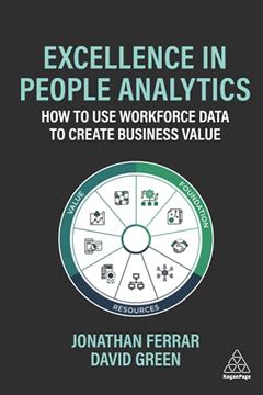 portada Excellence in People Analytics: How to use Workforce Data to Create Business Value (in English)