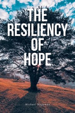 portada The Resiliency of Hope (en Inglés)
