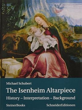 portada The Isenheim Altarpiece: History - Interpretation - Background 