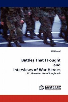 portada battles that i fought and interviews of war heroes (en Inglés)