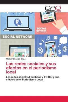 portada Las Redes Sociales y sus Efectos en el Periodismo Local (in Spanish)