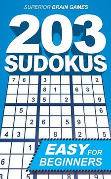 portada 203 Sudokus: An EASY SUDOKU book with solutions and instructions (en Inglés)