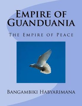portada Empire of Guanduania: The Empire of Peace (in English)