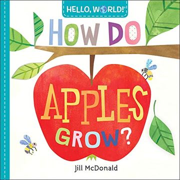 portada Hello, World! How do Apples Grow? (en Inglés)