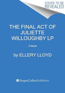 portada The Final Act of Juliette Willoughby (en Inglés)
