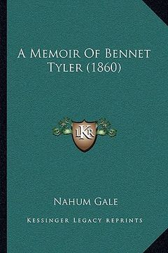 portada a memoir of bennet tyler (1860) (en Inglés)