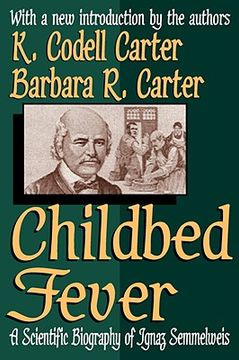 portada Childbed Fever: A Scientific Biography of Ignaz Semmelweis (in English)