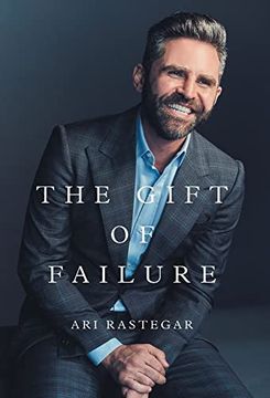 portada The Gift of Failure: Turn my Missteps Into Your Epic Success (en Inglés)