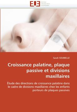 portada Croissance Palatine, Plaque Passive Et Divisions Maxillaires