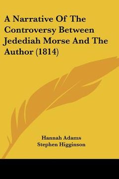 portada a narrative of the controversy between jedediah morse and the author (1814) (in English)