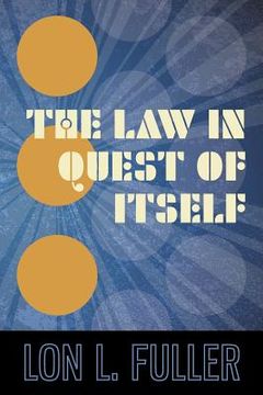 portada the law in quest of itself (en Inglés)
