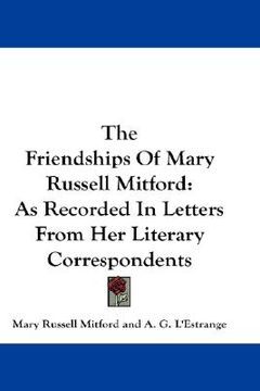 portada the friendships of mary russell mitford