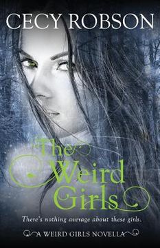 portada The Weird Girls: A Weird Girls Novella (en Inglés)