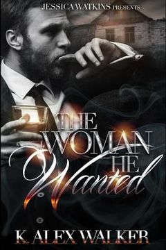 portada The Woman He Wanted (en Inglés)