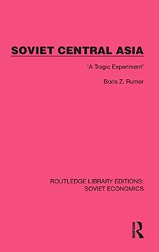 portada Soviet Central Asia (Routledge Library Editions: Soviet Economics) (in English)