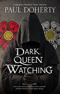 portada Dark Queen Watching: 3 (a Margaret Beaufort Mystery, 3) (en Inglés)
