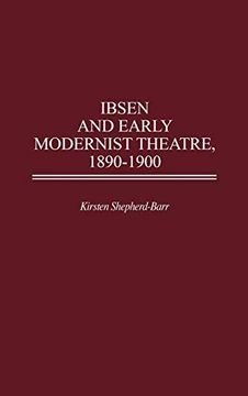 portada Ibsen and Early Modernist Theatre, 1890-1900 (en Inglés)
