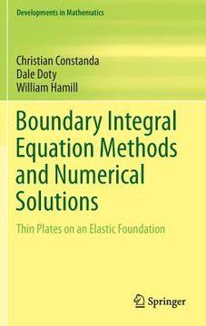 portada Boundary Integral Equation Methods and Numerical Solutions: Thin Plates on an Elastic Foundation (en Inglés)