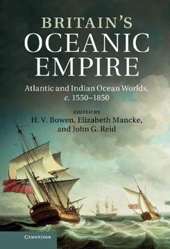 portada Britain's Oceanic Empire: Atlantic and Indian Ocean Worlds, C. 1550 1850 (en Inglés)