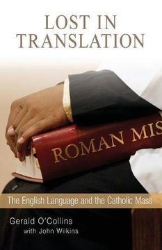 portada Lost in Translation: The English Language and the Catholic Mass (in English)
