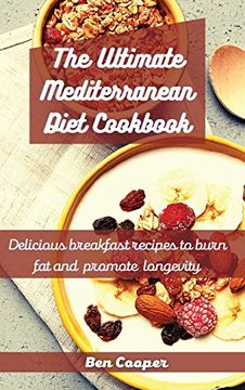 portada The Ultimate Mediterranean Diet Cookbook: Delicious Breakfast Recipes to Burn fat and Promote Longevity 