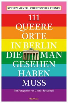 portada 111 Queere Orte in Berlin, die man Gesehen Haben Muss (en Alemán)