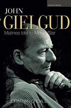 portada John Gielgud: Matinee Idol to Movie Star (Biography and Autobiography) (in English)
