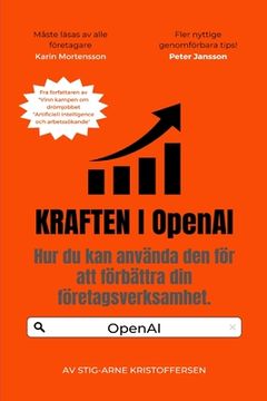 portada Kraften i OpenAI för Företag: Hur du kan använda den för att förbättra din företagsverksamhet. (en Sueco)