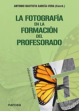 portada La Fotografía en la Formación del Profesorado. (in Spanish)
