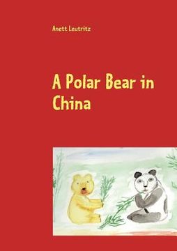 portada a polar bear in china (in English)