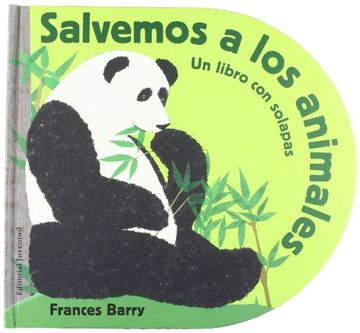 portada Salvemos A los Animales = Let Us Save the Animals (in Spanish)