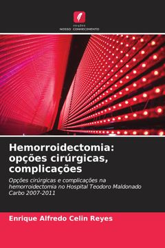 portada Hemorroidectomia: Opções Cirúrgicas, Complicações