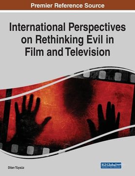 portada International Perspectives on Rethinking Evil in Film and Television, 1 volume