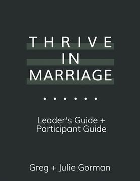 portada Thrive In Marriage: Leaders Guide + Participant Guide (en Inglés)