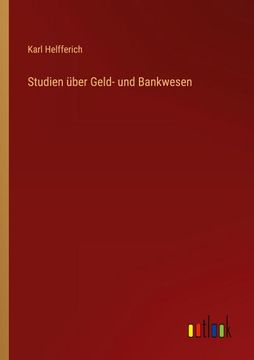 portada Studien über Geld- und Bankwesen (in German)