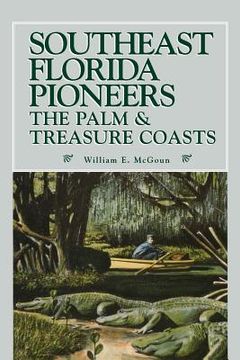 portada southeast florida pioneers (in English)