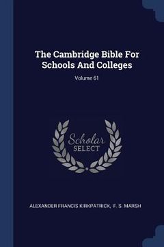 portada The Cambridge Bible For Schools And Colleges; Volume 61 (in English)