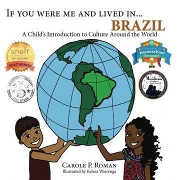 portada If You Were Me and Lived in...Brazil: A Child's Introduction to Cultures Around the World: Volume 17