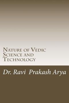 portada Nature of Vedic Science and Technology (in English)