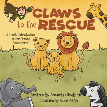 portada Claws to the Rescue: A Gentle Introduction to the Second Amendment