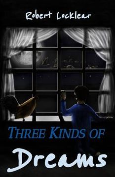 portada Three Kinds of Dreams (en Inglés)