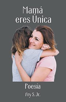 portada Mamá, eres Única Poesía (in Spanish)