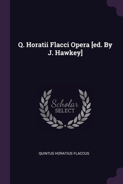 portada Q. Horatii Flacci Opera [ed. By J. Hawkey]